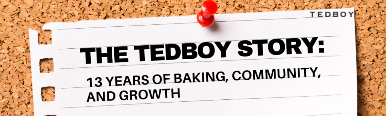 How to start a Bakery business -The Tedboy Story: 13 Years of Baking, Community, and Growth